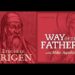 19 – Origen: The Most Controversial Christian Ever? | Way of the Fathers with Mike Aquilina