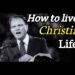 How to live the Christian life||Important message for Christians||Dr.Billy Graham Messages||