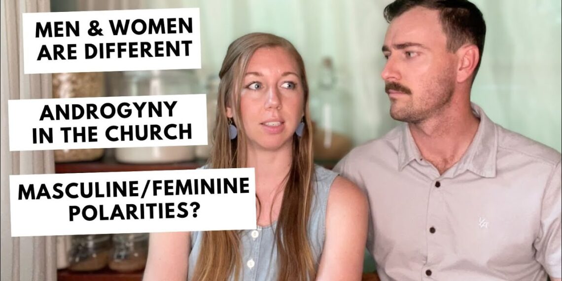 Masculinity & Femininity in Christian Marriage. Androgyny in the Church.