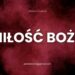 Miłość | Christian Culture TV