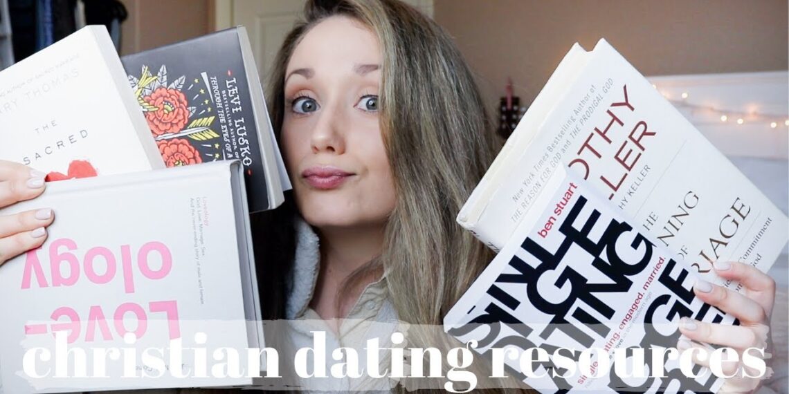 CHRISTIAN DATING RESOURCES | BEST Books, Podcasts, and Sermon Series on Dating and Relationships