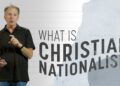 What is Christian Nationalism