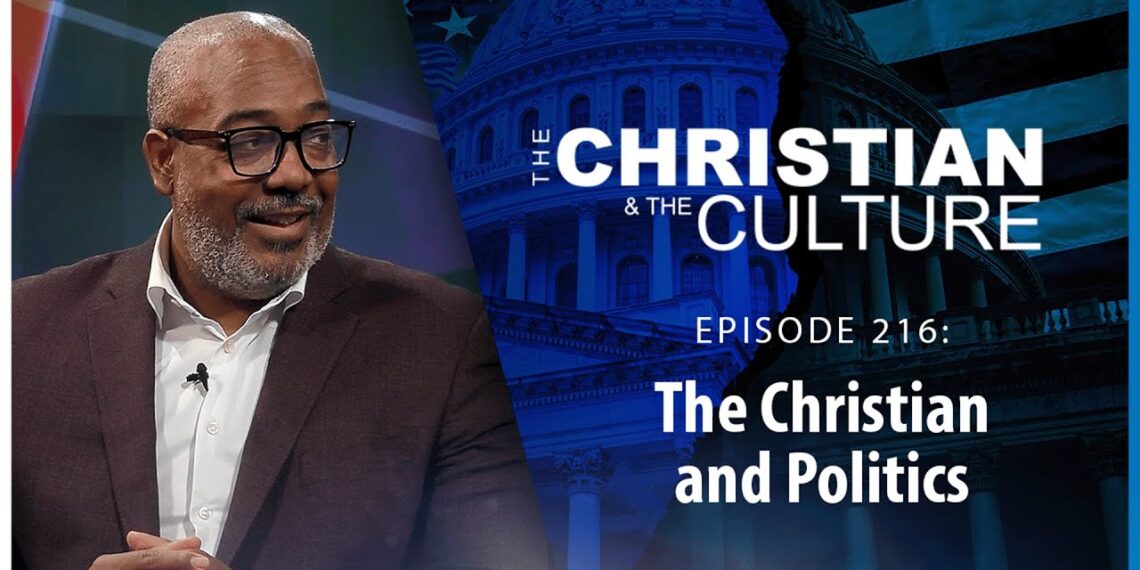 The Christian & Politics – The Christian and the Culture