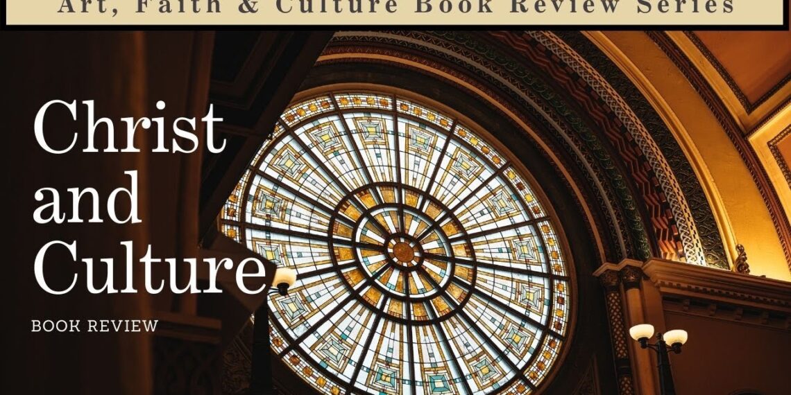 Christ and Culture, H.R.Niebuhr: Book Review   #cultureandhistory
