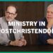 Advice to Pastors for Ministering in a Post-Christian Culture (Bill Arnold and Ben Witherington)