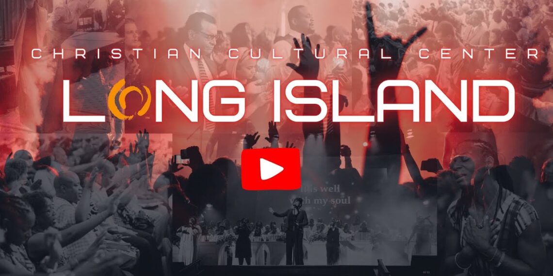 Christian Cultural Center | Long Island Campus |10 AM Church Online