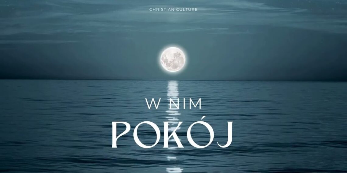 Pokój Boży || Christian Culture