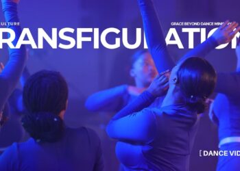 Transfiguration | Grace Beyond Dance Ministry | Christ Culture Church
