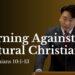 Warning Against Cultural Christianity (1 Corinthians 10:1-13) | David Ryu
