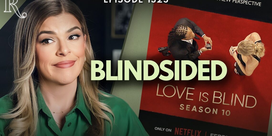 As a Christian, This ‘Love Is Blind’ Scene Shocked Me | Ep 1323