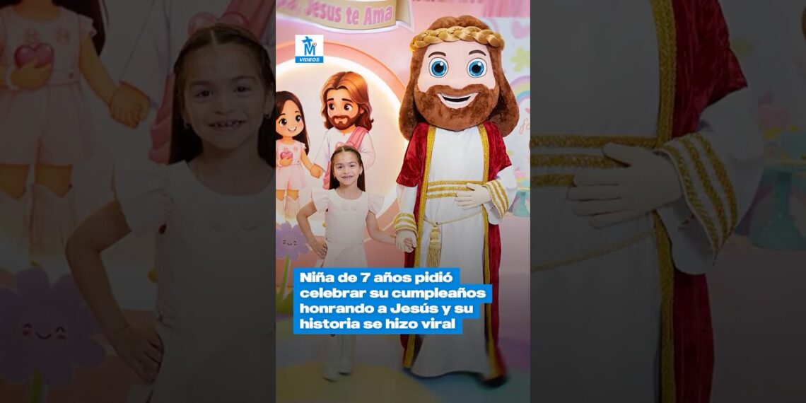Niña de 7 años pidió celebrar su cumpleaños honrando a Jesús y su historia se hizo viral