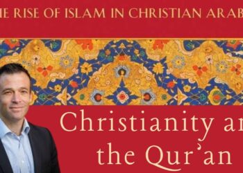Christianity and the Qur’an | The Rise of Islam in Christian Arabia | New Book AVAILABLE NOW!