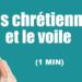 Est-ce qu’une chrétienne peut porter un voile ?