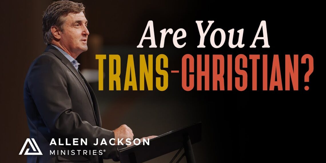 Claiming Christ While Conforming to Culture | Allen Jackson Ministries