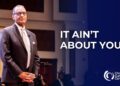 It Ain’t About You: Finding God’s Purpose in Your Struggles | Pastor A.R. Bernard