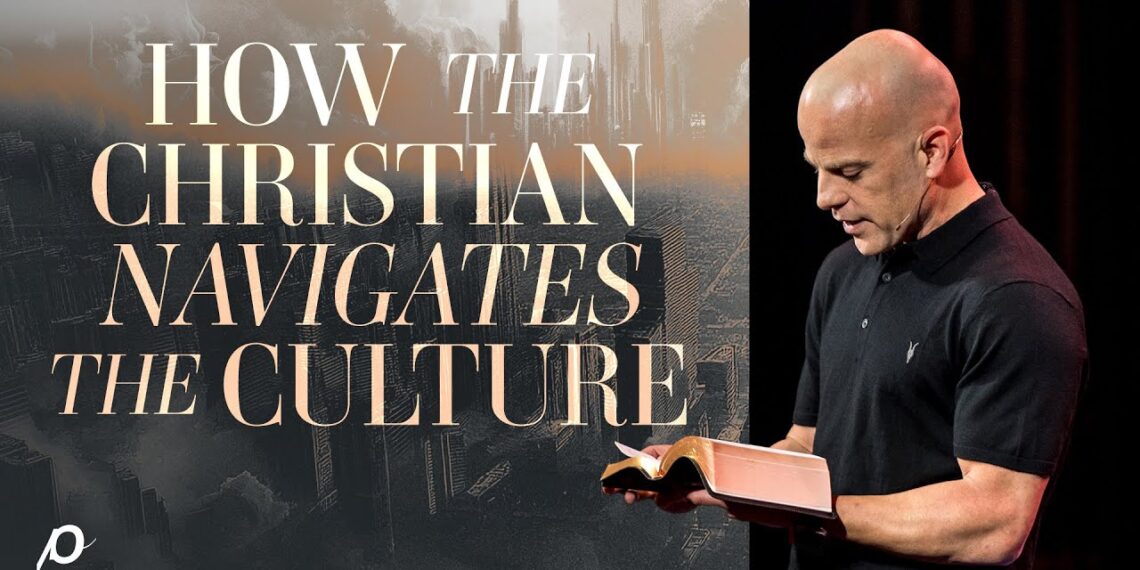 How the Christian Navigates the Culture