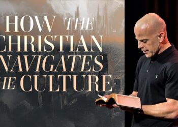 How the Christian Navigates the Culture